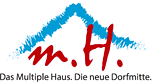 Logo m.H. - Das Multiple Haus. Die neue Dorfmitte.